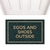 Capacho - Egos and shoes. Outside - loja online