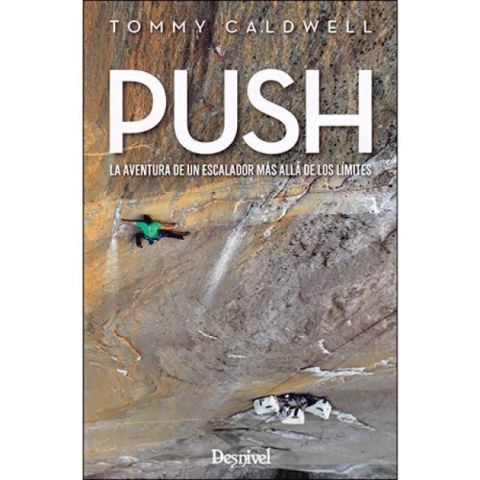 LIBRO PUSH LA AVENTURA DE UN ESCALADOR MAS ALLA DE LOS LIMITES (LI030)