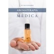 Livro- Aromaterapia Médica -Curando com os Óleos Essenciais. (Autor Kurt Schnaubelt) Editora Laszlo