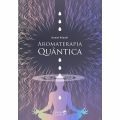 Livro- Aromaterapia Quântica (Daniel Pénoel) Editora Laszlo
