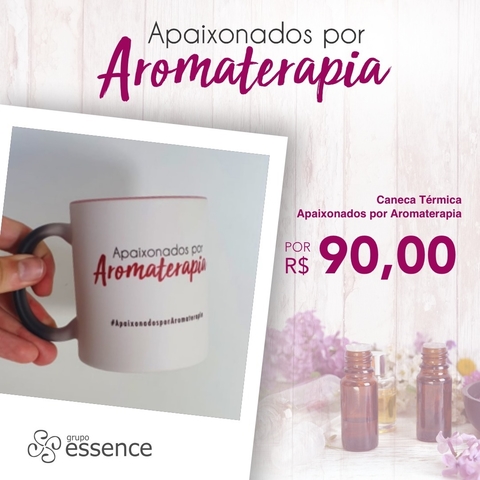 Caneca Térmica Apaixonados por Aromaterapia