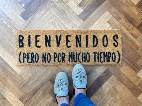 FELPUDO BIENVENIDOS (PERO NO POR MUCHO TIEMPO) 25X75