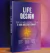 LIFE DESIGN - Como Assumir o Controle e Criar a Vida dos Seus Sonhos - comprar online