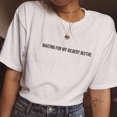 Camiseta Anne with An E “waiting for my Gilbert Blythe”