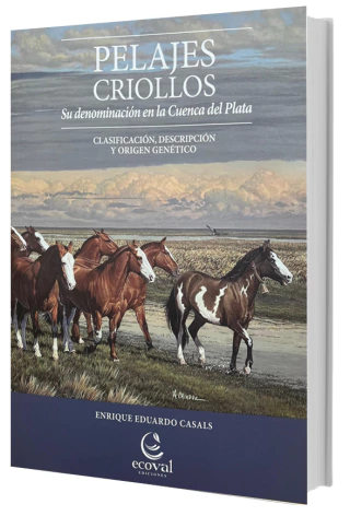Pelajes Criollos - Su denominación en la Cuenca del Plata - comprar online