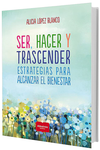 Ser, hacer y trascender
