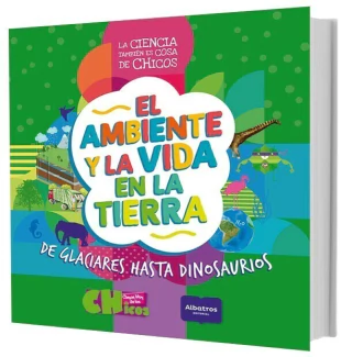 El ambiente y la vida en la Tierra