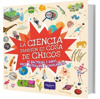 La ciencia también es cosa de Chicos
