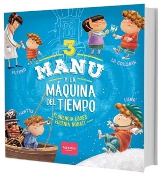 Manu y la máquina del tiempo 3