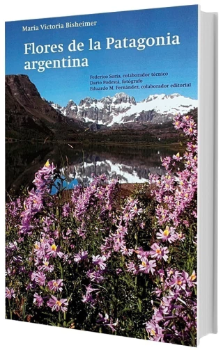 Flores de la Patagonia Argentina
