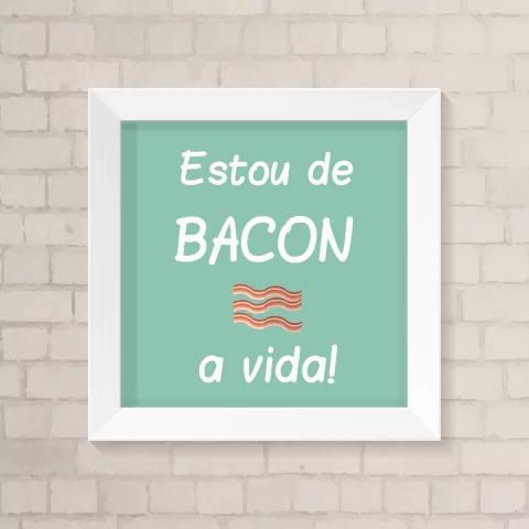 Quadro Casa Bacon