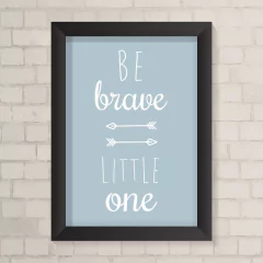 Quadro Infantil Be Brave - comprar online