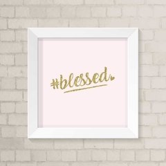Quadro Casa Blessed