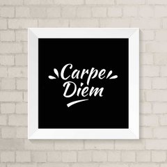 Quadro Casa Carpe Diem