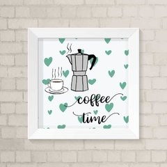 Quadro Casa Coffee Time