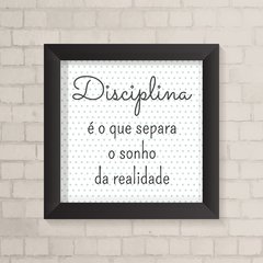 Quadro Casa Disciplina - comprar online