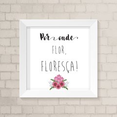 Quadro Casa Floreça