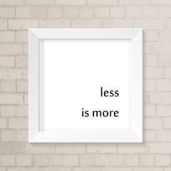 Quadro Casa Less is More