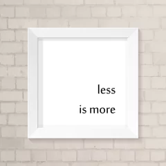 Quadro Casa Less is More