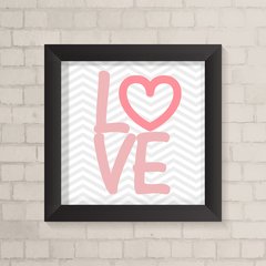 Quadro Infantil Love Chevron - comprar online