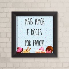 Quadro Casa Mais Amor e Doces - comprar online