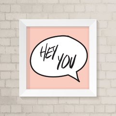 Quadro Infantil Hey You Rosa