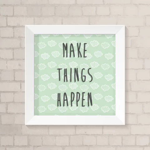 Quadro Infantil Make Things