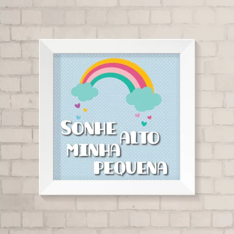 Quadro Infantil Sonhe Alto Arco-Íris