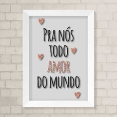 Quadro Casa Todo o Amor