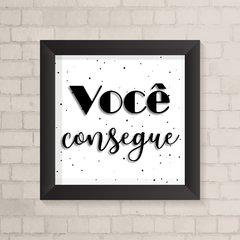 Quadro Casa Você Consegue - comprar online