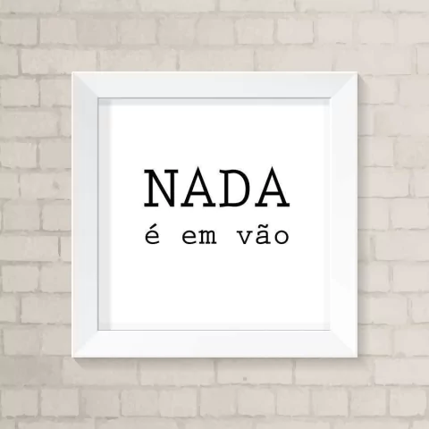 Quadro Casa Nada é em Vão