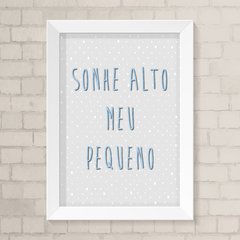 Quadro Infantil Sonhe Alto
