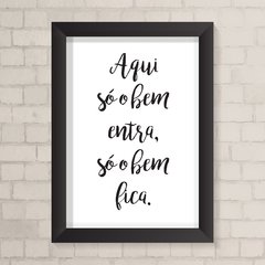 Quadro Casa Só o Bem - comprar online