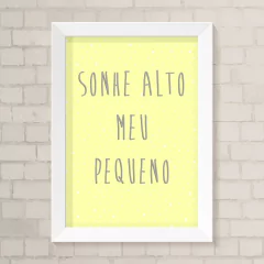 Quadro Infantil Sonhe Alto Amarelo