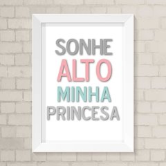 Quadro Infantil Sonhe Alto Princesa