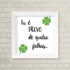 Quadro Casa Trevo