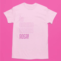 Camiseta Outubro Rosa - Às Quartas Usamos Rosa na internet