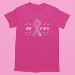 Camiseta Outubro Rosa - Amor Próprio - Camisetas Rápido Shop