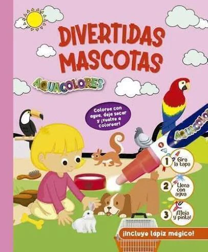 Divertidas Mascotas Para Pintar Con Agua - Latin Books
