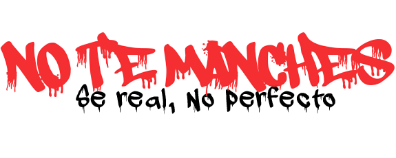 No Te Manches