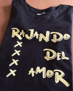 Remera RAJANDO DEL AMOR