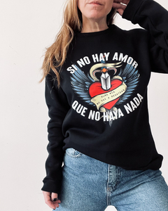 Buzo Algodón Frisado SI NO HAY AMOR QUE NO HAYA NADA