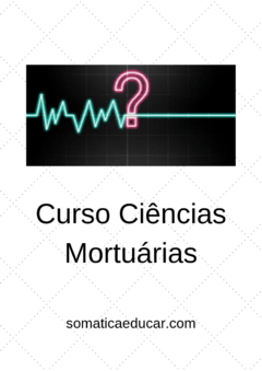 Curso Ciências Mortuárias