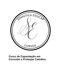 Curso de Capacitação em Corrosão e Proteção Catódica