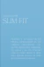 SLIM FIT 2 - comprar online