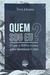Quem sou eu? O que a Bíblia ensina sobre Identidade Cristã | Terry Johnson - comprar online
