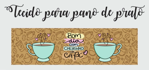 tira de tecido para pano de prato- bom dia
