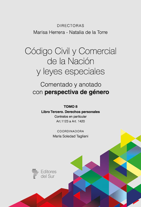 Código Civil y Comercial de la Nación y leyes especiales comentado con perspectiva de género (Tomo 8) - Directoras: Herrera, Marisa - De la Torre, Natalia