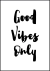 Quadro Decorativo - Good Vibes Only - Branco