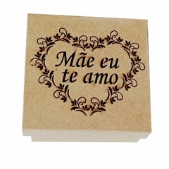 Caixa 11x11x05cm Tampa 12x12cm Coração Mãe eu te amo - comprar online